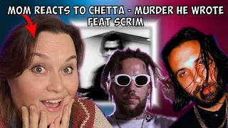 My MOM Reacts to Chetta & Scrim - ''Murder He Wrote'' [She Likes Chetta MORE?!]