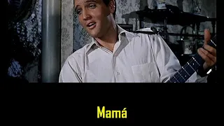 ELVIS PRESLEY - Mama ( con subtitulos en español ) BEST SOUND