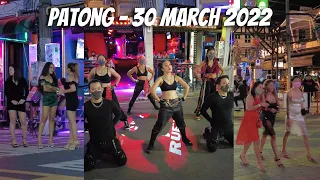 BANGLA ROAD 4K | 30 MARCH 2022 | BANGLA ROAD at 10 - 1 O'CLOCK IN THE NIGHT | PATONG BEACH – PHUKET