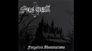 Funeral - Forgotten Abominations (Full Album)