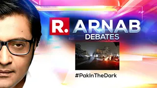 Arnab's Debate LIVE: Pakistan Plunges Into Complete Darkness After Facing Massive Power Outage