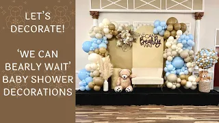 Setup With Me - "We Can Bearly Wait" Baby Shower