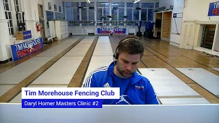 Daryl Homer's Fencing Masters Clinic #2