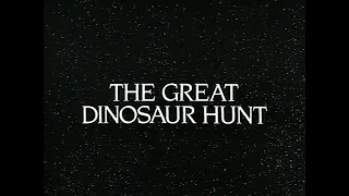 The Infinite Voyage - The Great Dinosaur Hunt (1989)