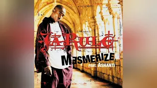 Ja Rule - Mesmerize (Radio Version) (feat. Ashanti)