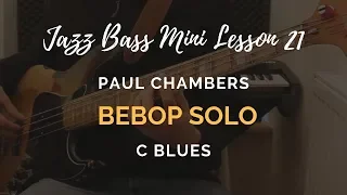 Jazz Bass Mini Lesson #21 // Bebop Solo on C blues