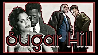 Sugar Hill (1994) Raynathan Was Severely Co-Dependent & Broken!