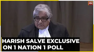 Watch One Nation One Poll Panel Member Harish Salve Exclusive On India Toady