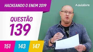 Enem 2019 | Matemática : Análise Gráfica | Questão: 139 (Cinza)