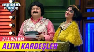 Güldür Güldür Show 211.Bölüm - Altın Kardeşler