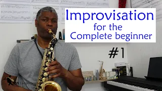 How to improvise (complete beginner)