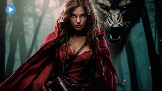 LITTLE RED RIDING HOOD 🎬 Exclusive Full Fantasy Horror Movie 🎬 English HD 2023
