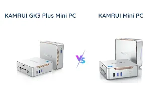 KAMRUI GK3 Plus Mini PC vs KAMRUI Mini PC - Which is Better?