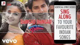 Daingad - Humpty Sharma Ki Dulhania|Official Bollywood Lyrics|Divya|Deepali|Akriti