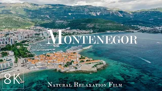 MONTENEGRO 8K UHD • Stunning Landscape, Beautiful Scenery & Relaxing Music