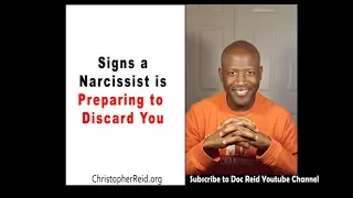 Signs a Narcissist is Preparing To Discard You