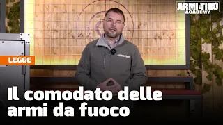 Il comodato delle armi da fuoco. Come funziona? - Armi e Tiro Academy