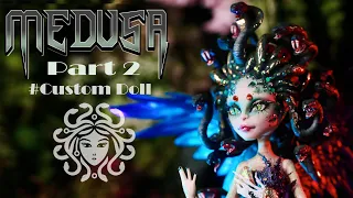 MEDUSA DOLL - GORGON - MONSTER HIGH DOLL Repaint Tutorial - Custom Doll | PART 2 |  Sang Bup Be
