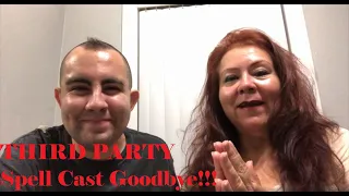 THIRD PARTY Spell Cast Goodbye!!!