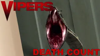 Vipers (2008) Death Count