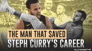 The Man That Saved Steph Curry’s Career