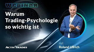 Warum Trading-Psychologie so wichtig ist