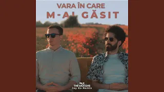 Vara În Care M-Ai Găsit (Jay Ko Remix)