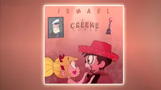 Créeme - Ismael ( Cover)