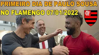 PRIMEIRO DIA DE PAULO SOUSA NO FLAMENGO - 07/01/2022