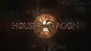 House of the Dragon - Opening Credits Sequence (Alternate theme - "Blood of the Dragon")