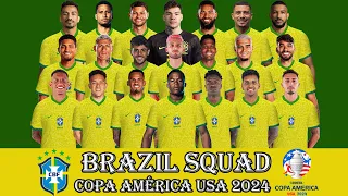 BRAZIL SQUAD UPDATE 2024 | COPA América USA 2024 Qualifyig | International Friendlies 2024