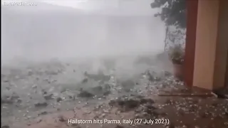 EarthPedia News [ HAILSTORM ] Hailstorm hits Province of Parma, Italy 27 July 2021