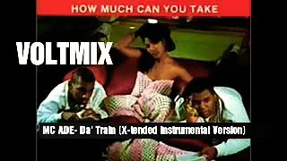 VOLT MIX MC A.D.E- Da' Train (X-tended Instrumental Version)