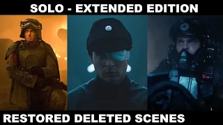 Solo A Star Wars Story Extended Edition - 4 Restored Deleted Scenes