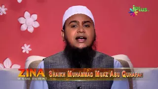 Zina Karne Ka Satva Sabab Tv Channels Aur Dusre Media Hai By Shaikh Muhammad Muaz Abu Quhafah