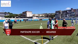 PARTENOPE SOCCER - MEGARIDE  - COPPA LEAGUE - TORNEO AICS NAPOLI LEAGUE 55 - Highlights