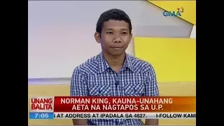 UB: Panayam kay Norman King, first Aeta U.P. graduate