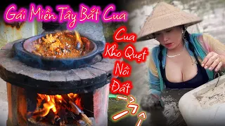 Gái Miền Tây Bắt Cua Kho Quẹt Nồi Đất mấy ai biết món này | Bông Điên điển đầu mùa nấu | Sơn Ngố