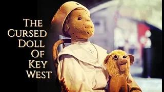 The Real Story of Robert The Doll + Documentary footage