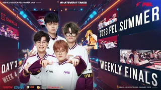 [LIVE NOVA POV] 2023 PEL SUMMER WEEK 4 DAY 3 - WEEKLY FINALS