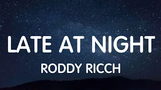 Roddy Ricch - Late At Night (Lyrics) Full Song