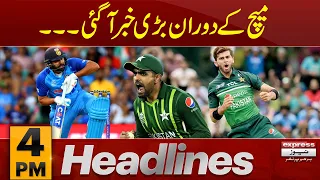 Big News!! | News Headlines 4 PM | 10 Sep 2023 | Express News