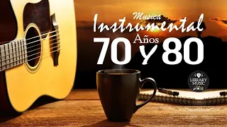 Musica Instrumental De Los Años 70 y 80 -  Instrumentales Del Recuerdo Lo Mejor