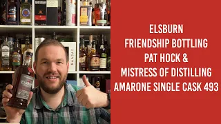 Elsburn Amarone Single Cask - Friendship Bottling Pat Hock & Mistress of Distilling | Friendly Mr. Z