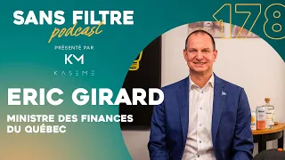 Sans Filtre #178 - Où va notre argent avec Eric Girard - Ministre des Finances du Québec