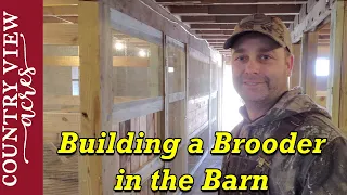 Building a Chicken Brooder in our Barn