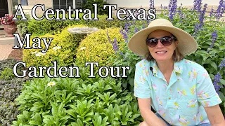 A Central Texas May Garden Tour