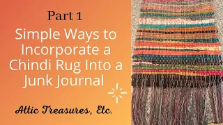 How to Incorporate a Jeweled Chindi Rug in a Junk Journal