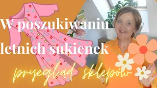 PRZEGLĄD SKLEPÓW W POSZUKIWANIU LETNIEJ SUKIENKI👗