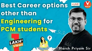 Best Career Options After 12th PCM Students | Other Than Engineering | Vedantu Math | Harsh Sir